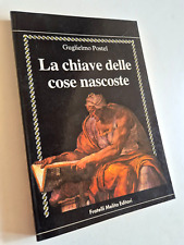 La chiave delle cose nascoste - Guglielmo Postel - Fratelli Melita 1987