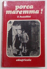 PESTELLINI Porca maremma! 1974
