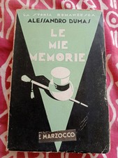 Le Mie Memorie Alessandro Dumas Marzocco 1931 Ec1
