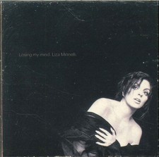 LIZA MINNELLI "Losing My Mind"