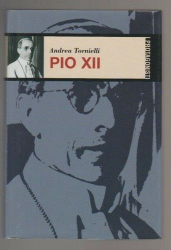 Pio xii andrea tornielli - andrea,