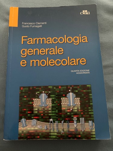 Farmacologia generale - , e