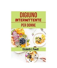 Digiuno intermittente per