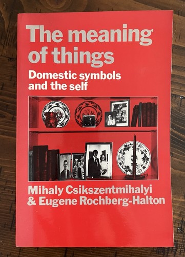 Meaning things mihaly - meaning,