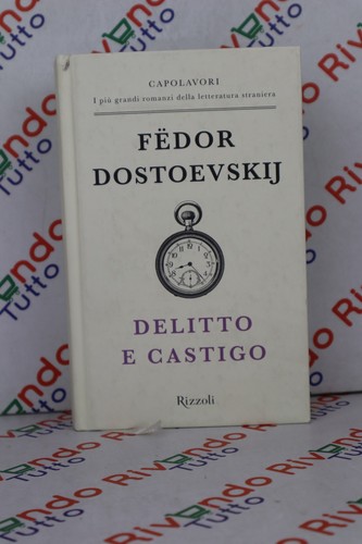 Fedor dostoevskij delitto - dostoevskij, e
