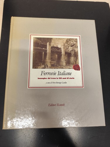 Libro ferrovie italiane - ferrovie,