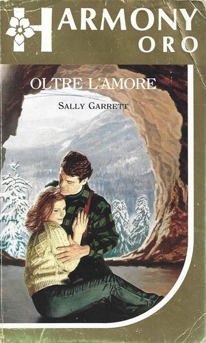 Oltre amore sally - oltre, garrett
