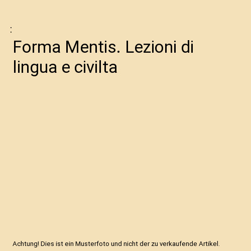 Forma mentis lezioni di - forma,
