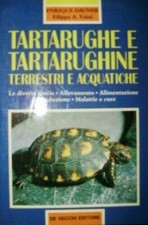 Tartarughe E Tartarughine Terrestri E Acquatiche - Autori Vari - Ed. De Vecch...