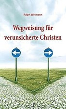 Wegweisung für verunsicherte
