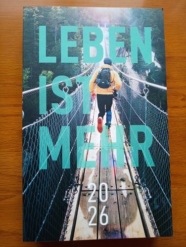 Leben ist mehr - , 2026