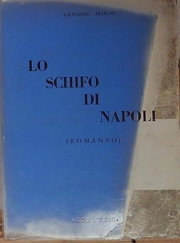 Frisoni schifo napoli - lo,