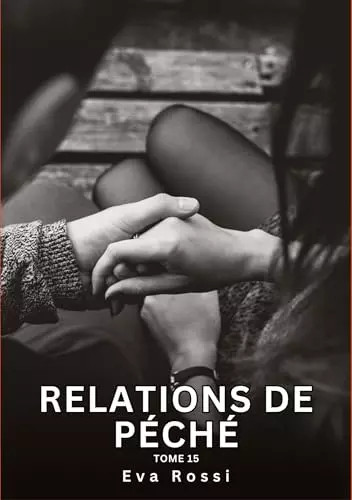 Relations péché tome 15 - relations, péché.