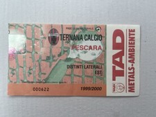 ternana-pescara Biglietto Calcio 1999/00(Juventus,Lazio,Inter,Roma,Milan,napoli)
