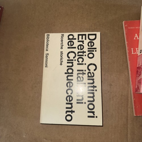 Delio cantimori eretici - cantimori,