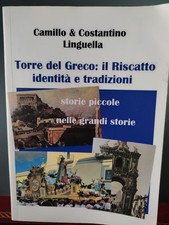 Torre Del Greco : Il Riscatto Identità e Tradizioni 