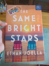 Same Bright Stars : A Novel by Ethan Joella (2024, Hardcover)