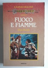 FUOCO E FIAMME - IL RADUNO DEGLI EROI -DRAGONLANCE SAGA VOLUME 5 di ELLEN PORATH