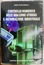 (Scienze) CONTROLLO NUMERICO DELLE MACCHINE UTENSILI E AUTOMAZIONE INDUSTRIALE