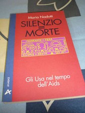 Silenzio = Morte Maria Nadotti