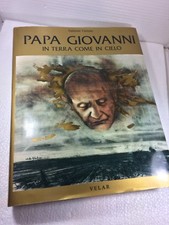 Papa Giovanni in terra come in