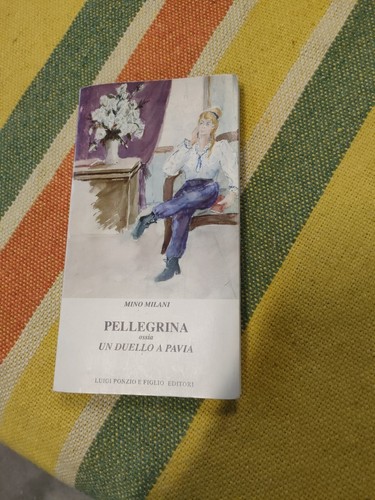 Pellegrina ossia duello a - pellegrina,