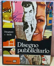 DISEGNO PUBBLICITARIO - DISEGNARE È FACILE VOLUME 1 [SG05]