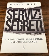 SERVIZI SEGRETI INTELLIGENCE GENERALE DEI CARABINIERI MARIO MORI