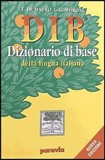 DIB. Dizionario illustrato della lingua italianaDe Mauro, Tullio