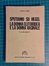 Carla Lonzi, Sputiamo su Hegel