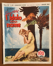 I Romanzi di Grand Hotel -n° 82 anno 1963 - L'idolo senza nome