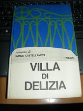 CASTELLANETA  VILLA DELIZIA 1^ediz 1965 