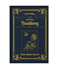 Little Lord Fauntleroy: With