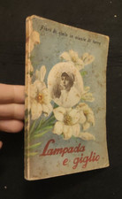 CALABRESI LAMPADA E GIGLIO ANTONIETTA MEO PREGHIERA MEDITAZIONE