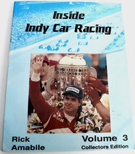 Inside Indy Car Racing By Rick Amabile Volume 3 Collectors Edition (Signed)