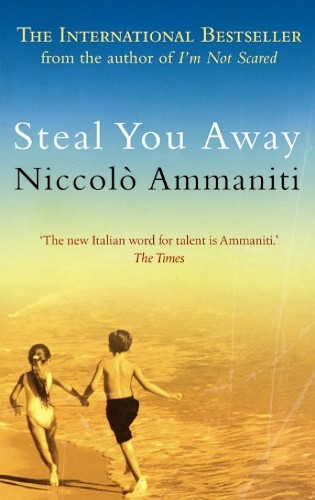 Niccolo ammaniti steal you - steal,