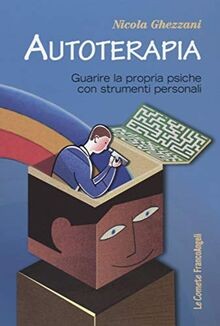 Autoterapia guarire la - autoterapia.,