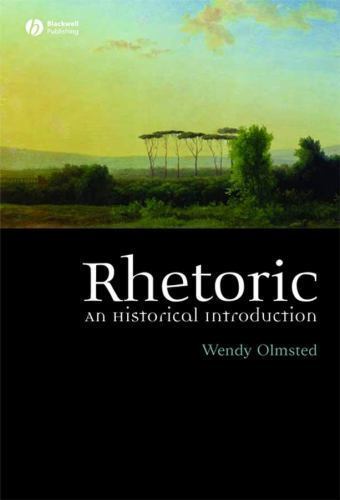 Rhetoric historical - rhetoric:, an