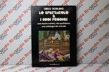 Spettacolo suoi prodigi - lo, e
