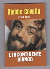 Libro Giobbe Covatta L'Incontinente Bianco SC35