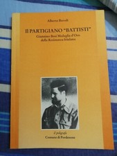 IL PARTIGIANO BATTISTI - ALBERTO BUVOLI - COMUNE DI PORDENONE