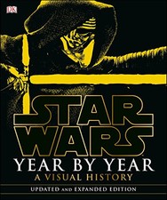 Star Wars Year by Year: A