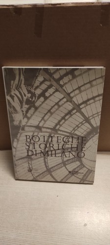 Botteghe storiche milano - botteghe,
