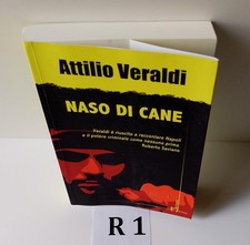 Naso di cane Attilio Veraldi Prima edizione Ottobre 2022 Homo scrivens
