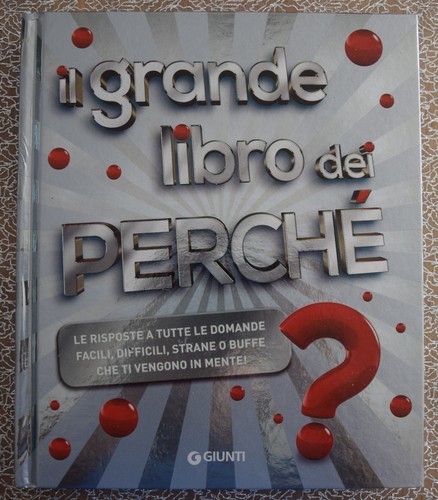 Grande libro dei - il, perché