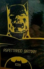 ASPETTANDO BATMAN ALBO