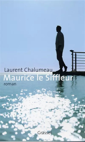 Maurice siffleur laurent - siffleur,,