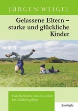 Gelassene Eltern - starke und