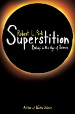 Superstition: Belief in the
