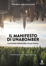 Il manifesto di Unabomber. La